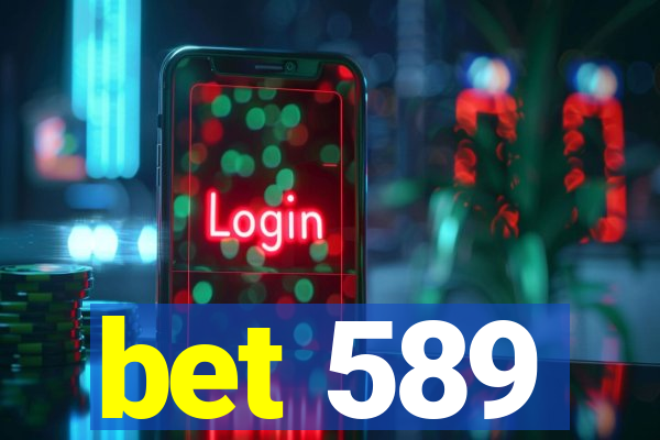 bet 589